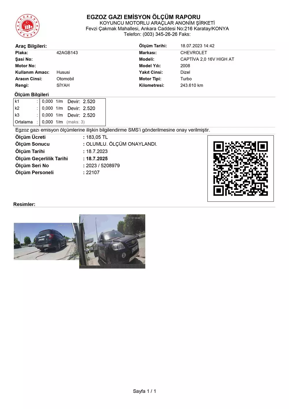 CHEVROLET CAPTIVA 2.0 DİZEL (Egzoz Emisyon/ Duman Yoğunluğu Testi)Ölçülen Sonuç:
Resmi egzoz emisyon ölçüm raporunda araçta 0.000 m⁻¹ ortalama K değeri ölçülmüştür. İlgili araç için yasal sınır 3.0 m⁻¹ olup, ölçüm sonucu limit değerin oldukça altında gerçekleşmiştir.Ek Bilgi:
Bu araçta Dizel Partikül Filtresi (DPF) bulunmamasına rağmen, ölçülen duman yoğunluğu değerlerinin yasal sınırların oldukça altında olduğu görülmektedir.Emisyon test sonuçları değerlendirildiğinde:✔ Egzoz hattındaki duman yoğunluğunun ölçüm sırasında son derece düşük seviyede olduğu görülmektedir.
✔ Kurum ve is oluşumunun düşük seviyelerde olduğu gözlenmiştir.
✔ Daha temiz yanma karakteri motorun çalışma düzenine olumlu katkı sağlayabilir.
✔ Düşük kurum oluşumu, EGR ve egzoz hattındaki kurum birikimine olumlu katkı sağlayabilir.
✔ Araç, resmi emisyon kriterlerini yasal limitlerin oldukça altında tamamlamıştır.Bu değerlendirmeler resmi ölçüm sonuçlarına dayalı olup elde edilen sonuçlar araç tipi, motor kondisyonu, yakıt kalitesi ve kullanım şartlarına göre değişiklik gösterebilir.